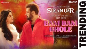 Bam Bam Bhole | Sikandar