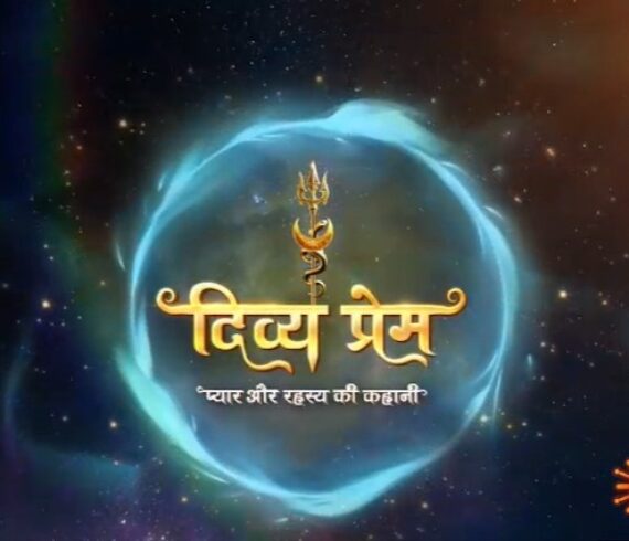 ‘Divya–Prem: Pyaar aur Rahasya ki Kahaani’.